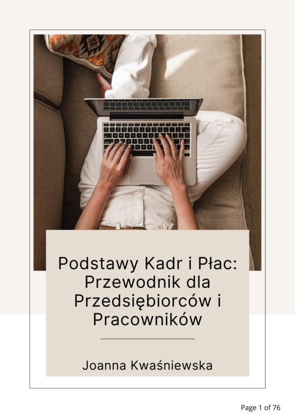 Podstawy Kadr i Płac: Przewodnik dla Przedsiębiorców i Pracowników
